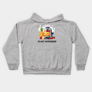 Fruit Juicer Plant Murderer Funny Health Novelty Kids Hoodie